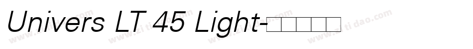 Univers LT 45 Light字体转换